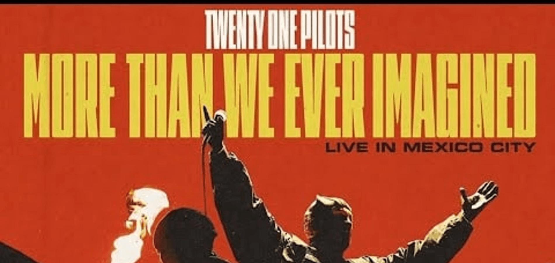 actualité TWENTY ONE PILOTS: MORE THAN WE EVER IMAGINED